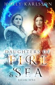 Daughters of Fire and Sea